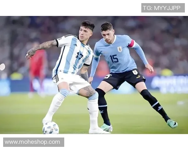 2017年阿根廷与乌拉圭激战回顾双方精彩表现与比赛亮点分析